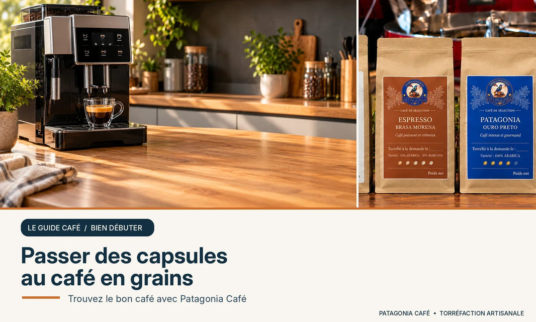 Passer des capsules au café en grains : machine automatique et véritables sachets de café Espresso Brasa Morena et Ouro Preto Patagonia Café